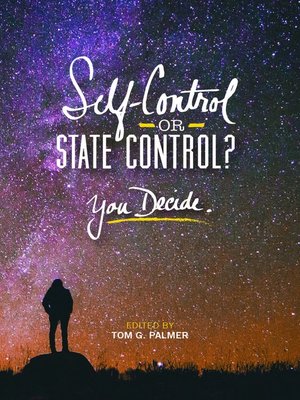cover image of Self-Control or State Control? You Decide